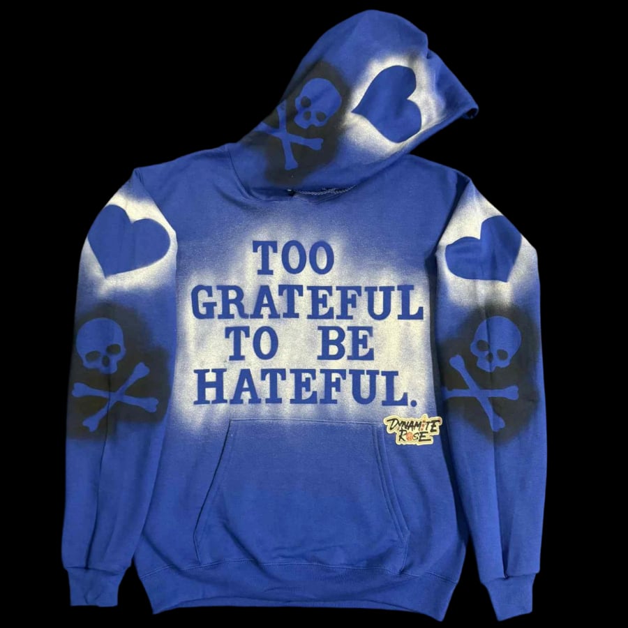 “Too Grateful” Hoodie