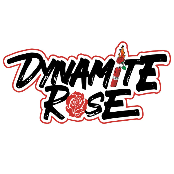 Sincerely, Dynamite Rose 